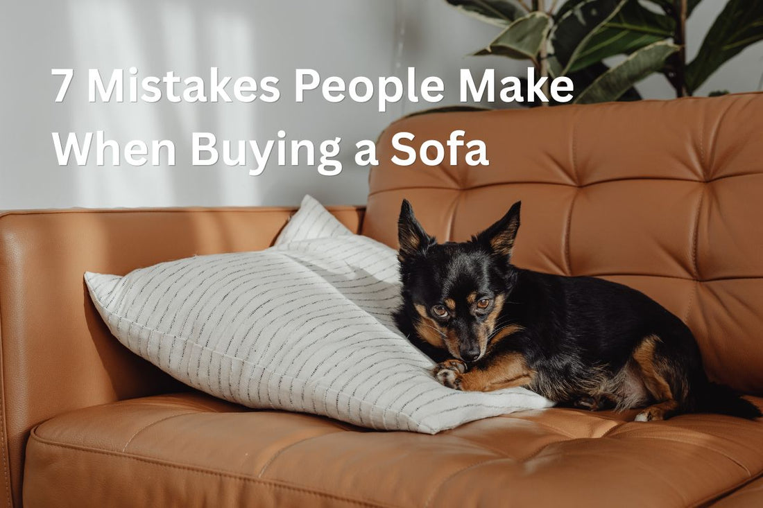 7 Mistakes People Make When Buying a Sofa