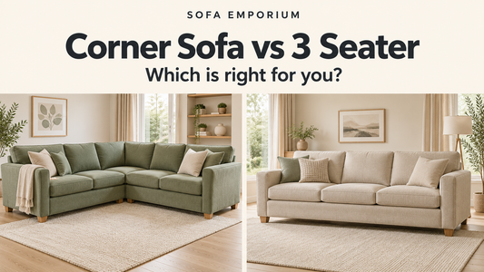 Green corner sofa and beige three-seater shown side by side beneath the heading “Corner Sofa vs 3 Seater: Which is right for you?”